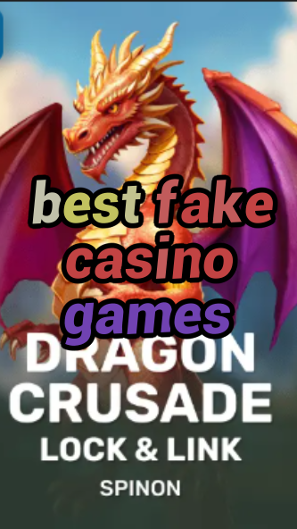 best fake casino games-fqqjrm9vrme7zzjgfjql.com